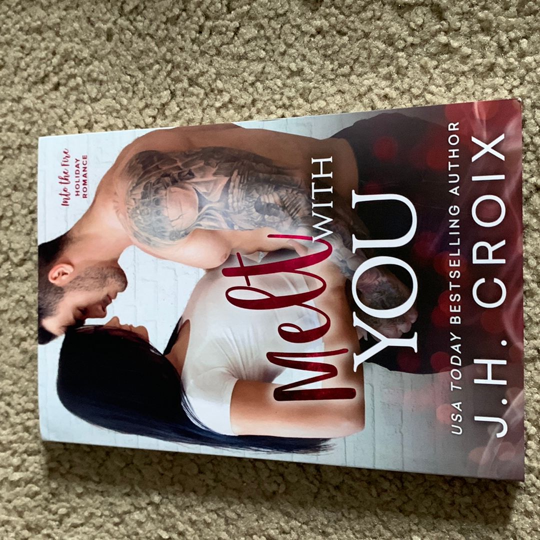 Melt with You (Signed)