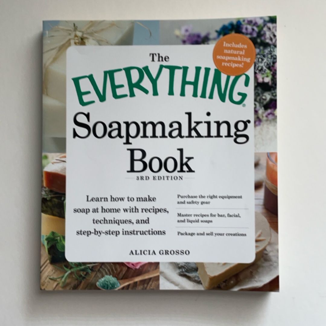 The Everything Soapmaking Book