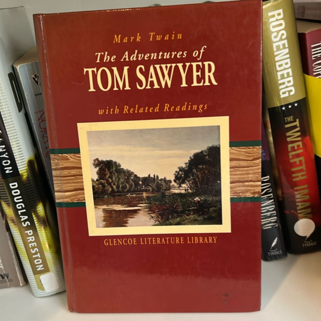 The Adventures of Tom Sawyer and Related Readings
