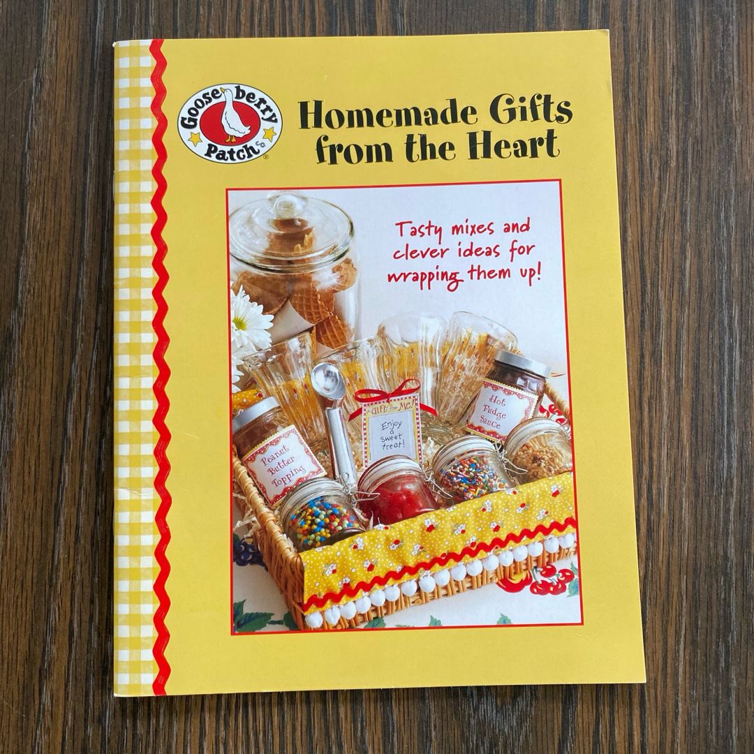 Gooseberry Patch Homemade Gifts from the Heart Book
