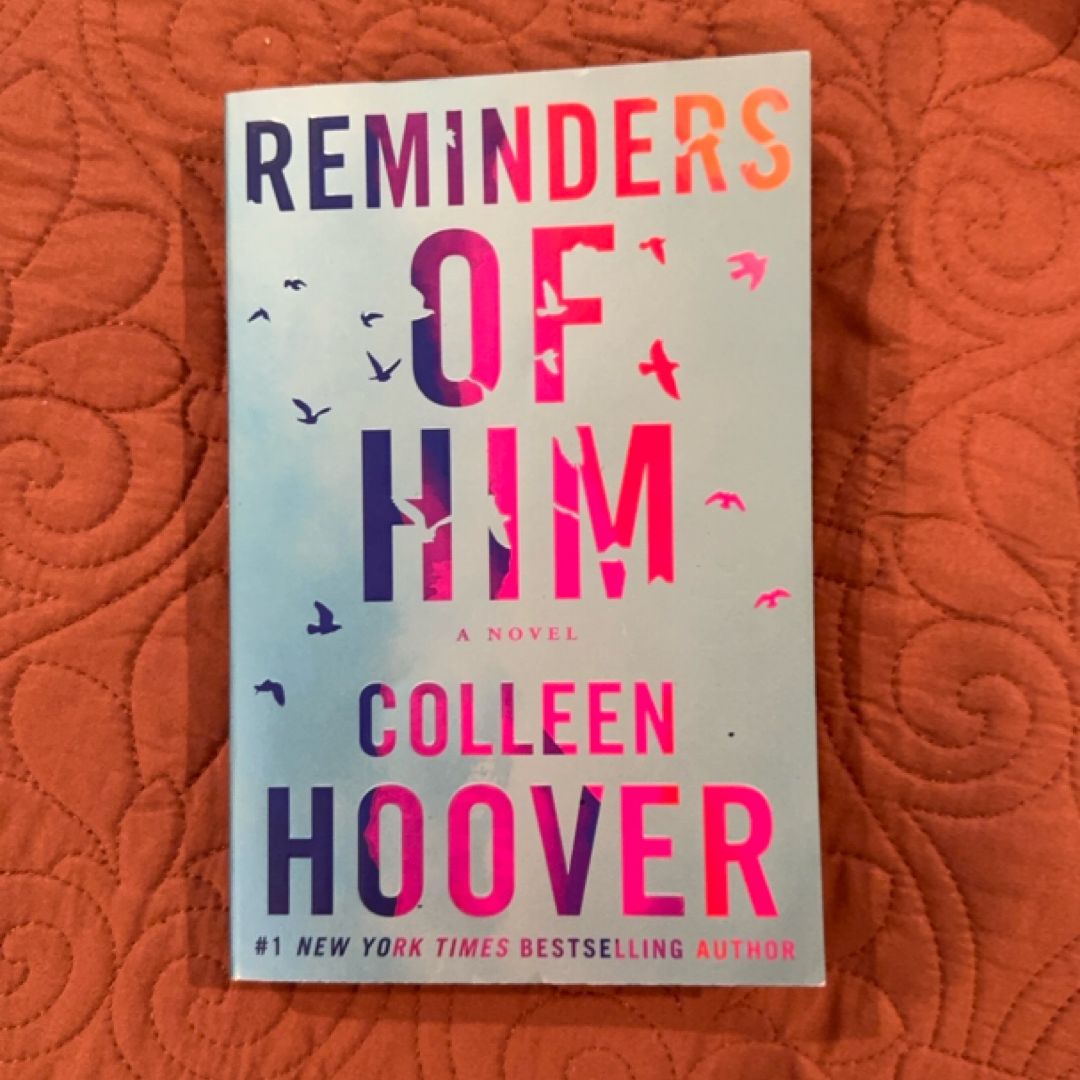 Reminders of Him