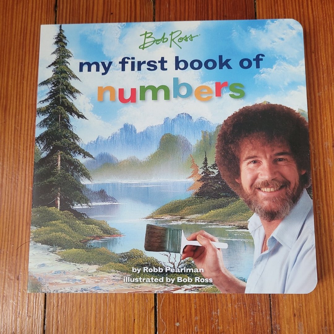 Bob Ross: My First Book of Numbers