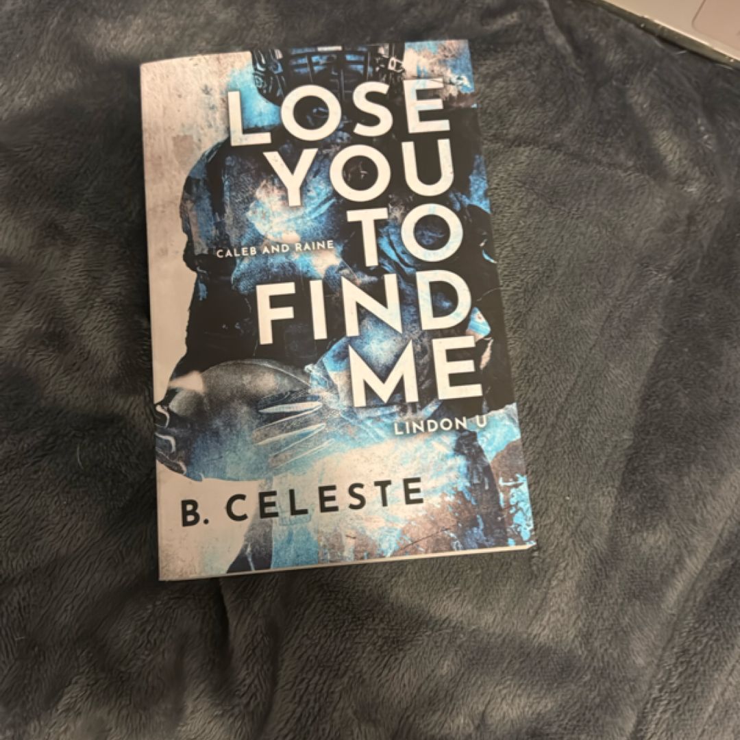 Lose You to Find Me