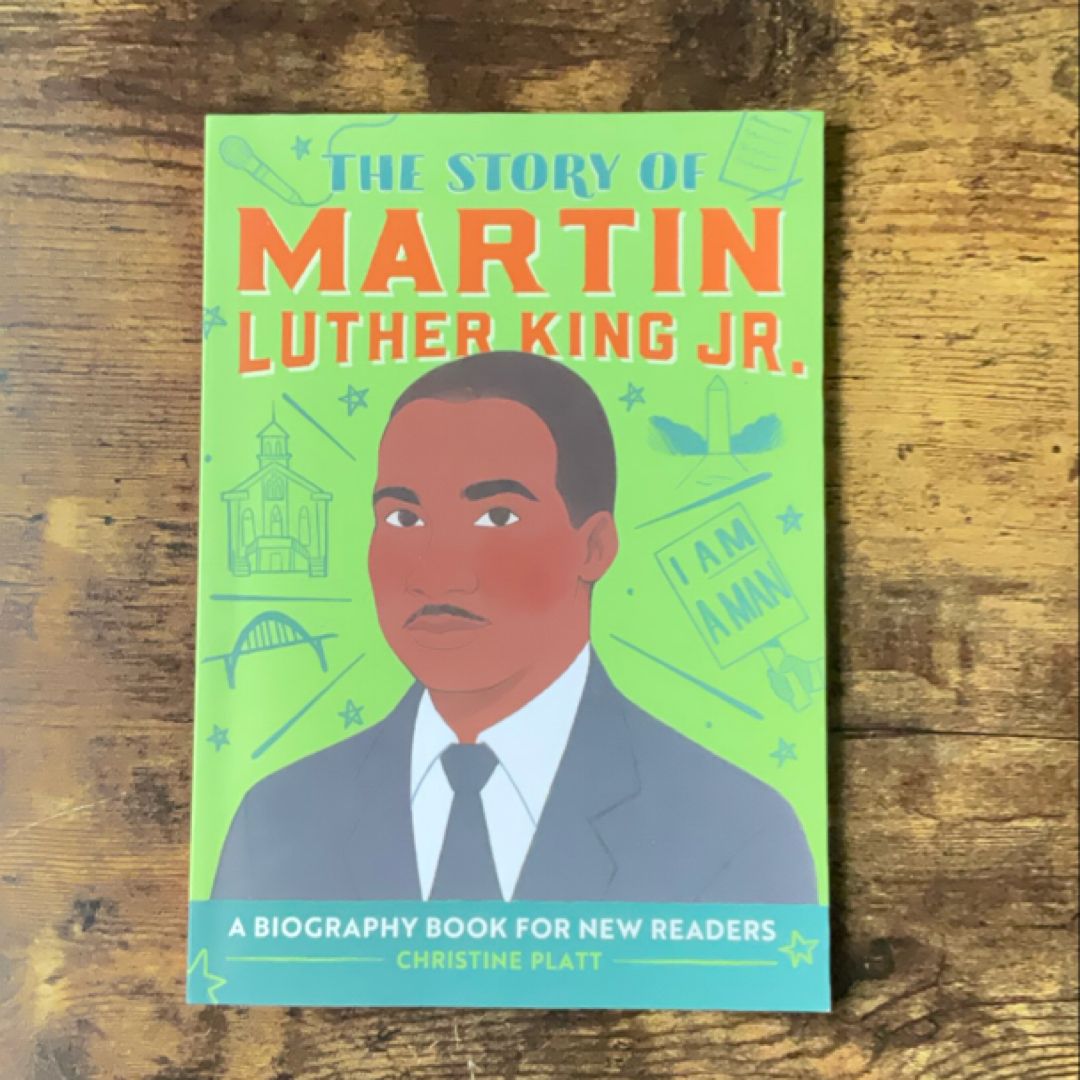The Story of Martin Luther King Jr