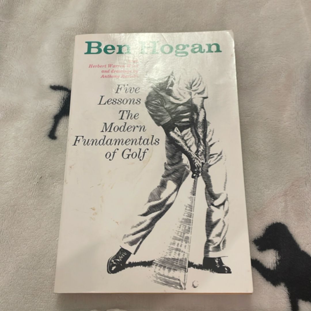 Ben Hogan's Five Lessons