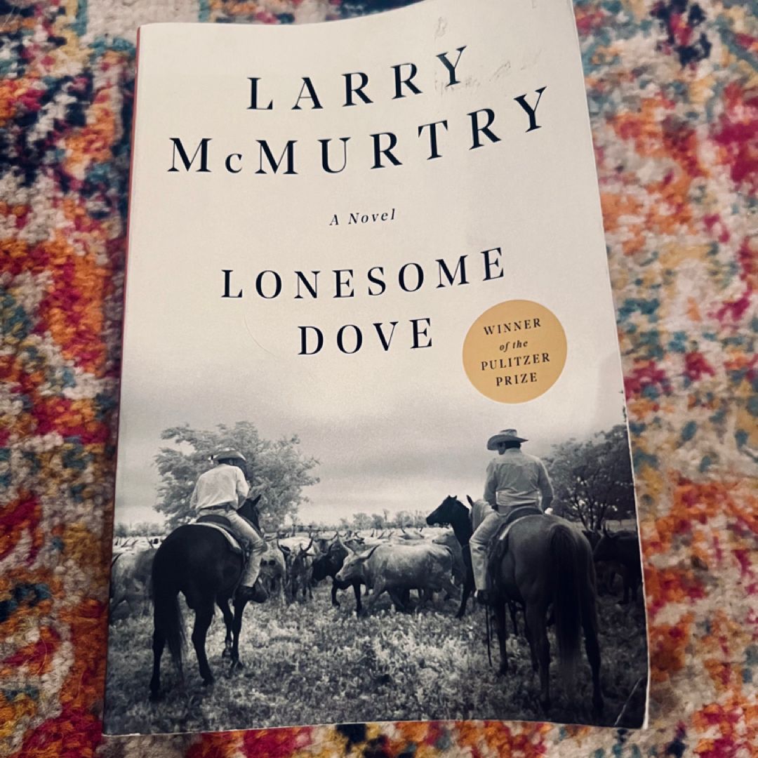 Lonesome Dove By Larry McMurtry – Pulitzer Prize Winning Western Novel (Paperback, 864 Pages)