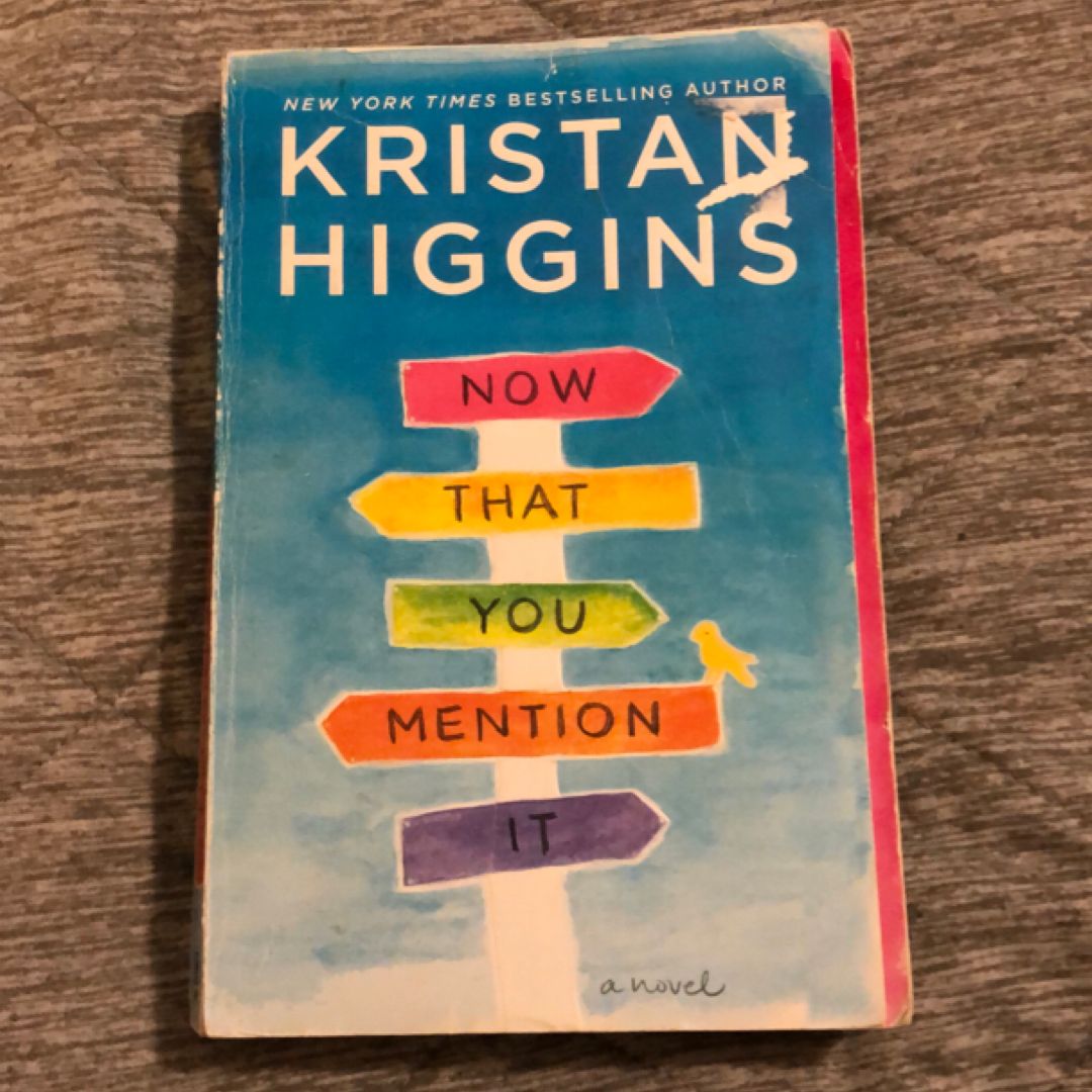 Now That You Mention It