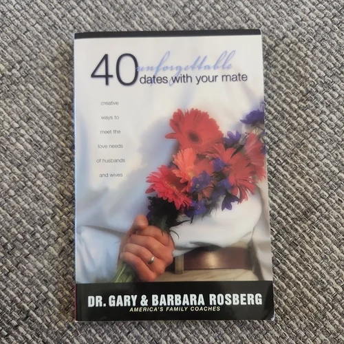 40 Unforgettable Dates with Your Mate