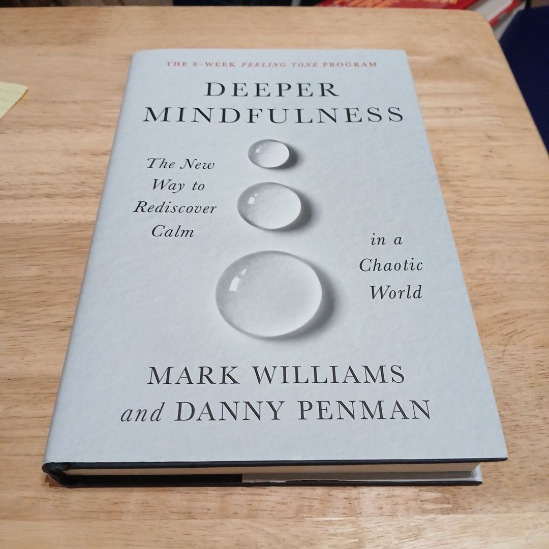 Deeper Mindfulness