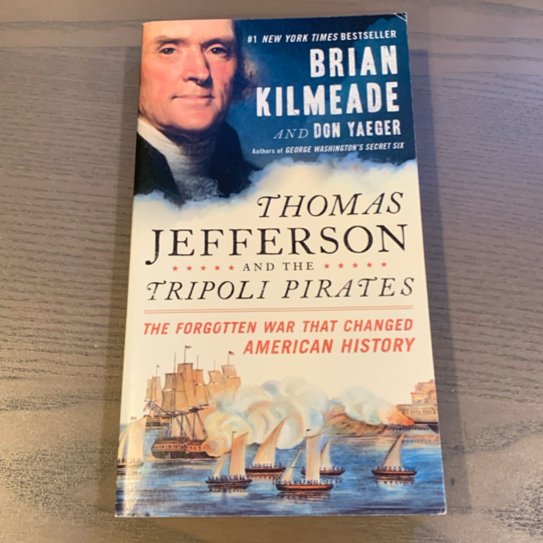 Thomas Jefferson and the Tripoli Pirates