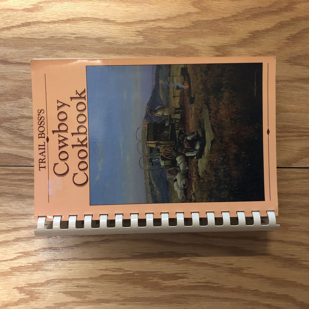 Trail Boss's Cowboy Cookbook