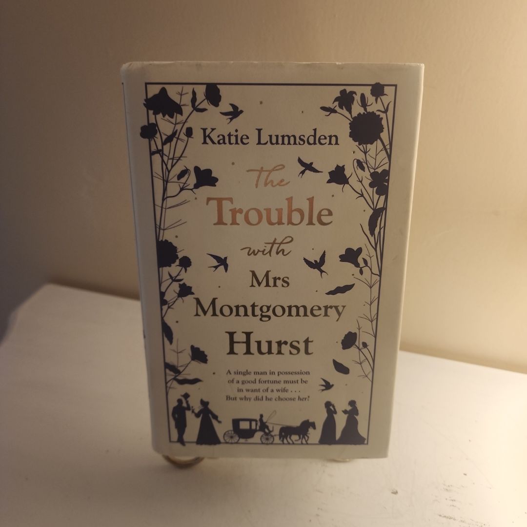 The Trouble with Mrs Montgomery Hurst
