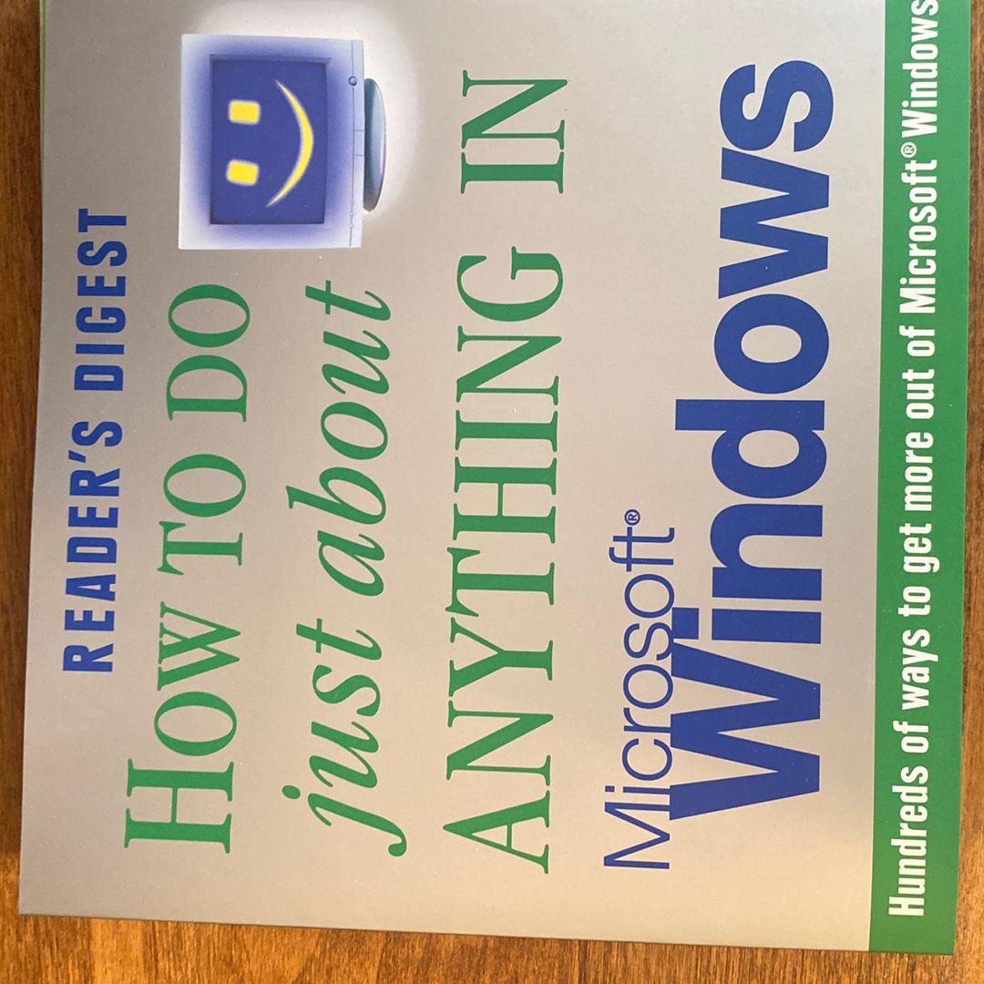 How to Do Just about Anything in Microsoft Windows