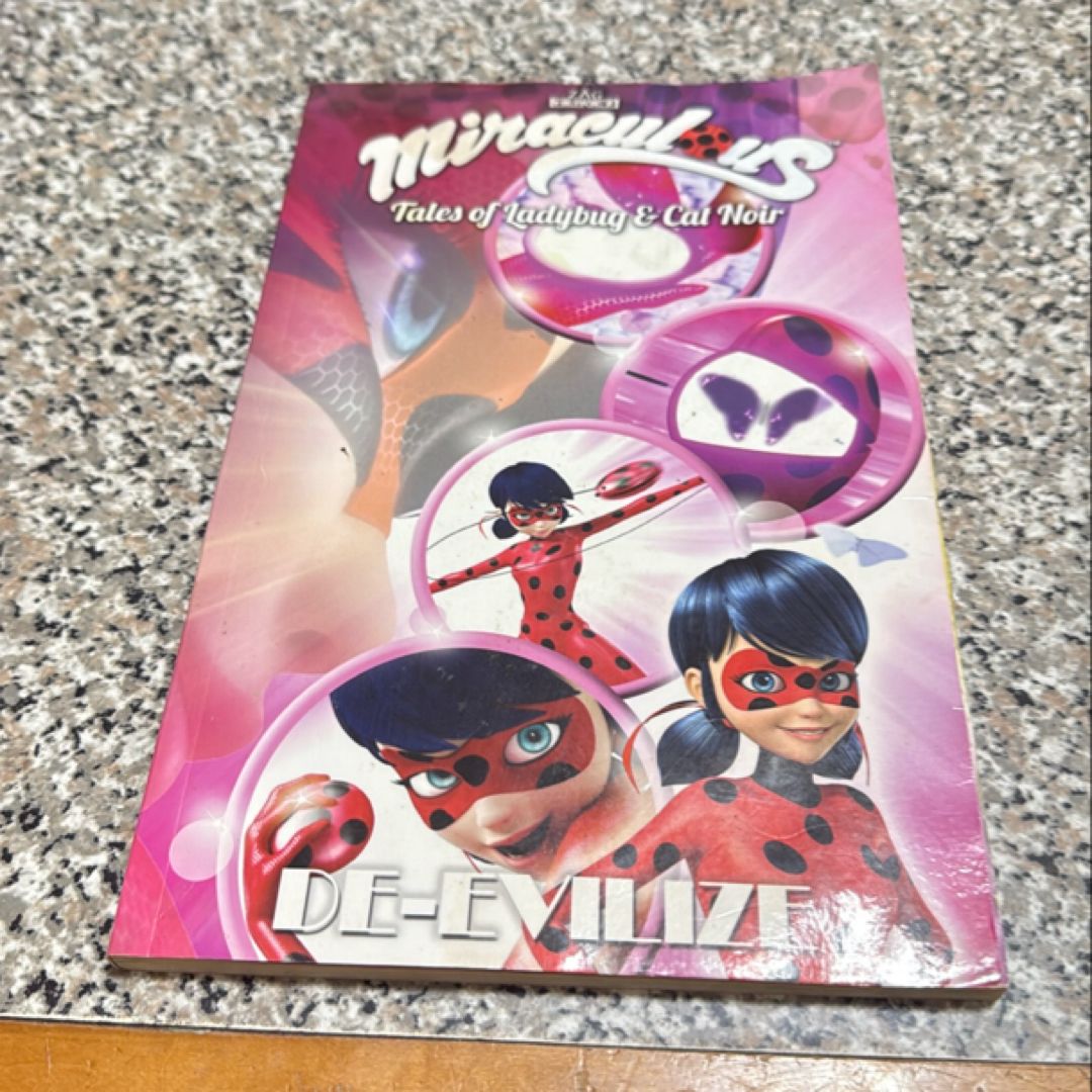 Miraculous: Tales of Ladybug and Cat Noir: De-Evilize
