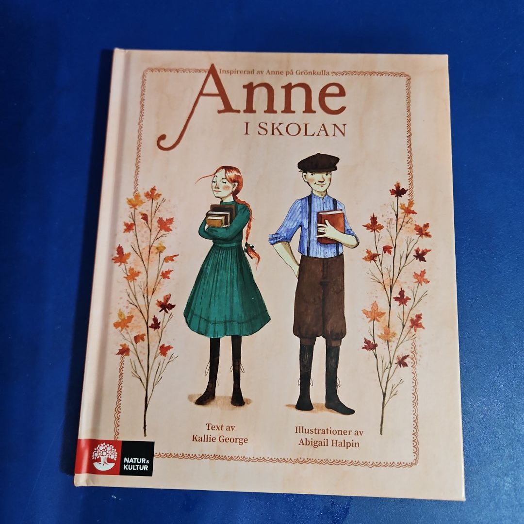 Anne i skolan Inspirerad av Anne på Grönkulla