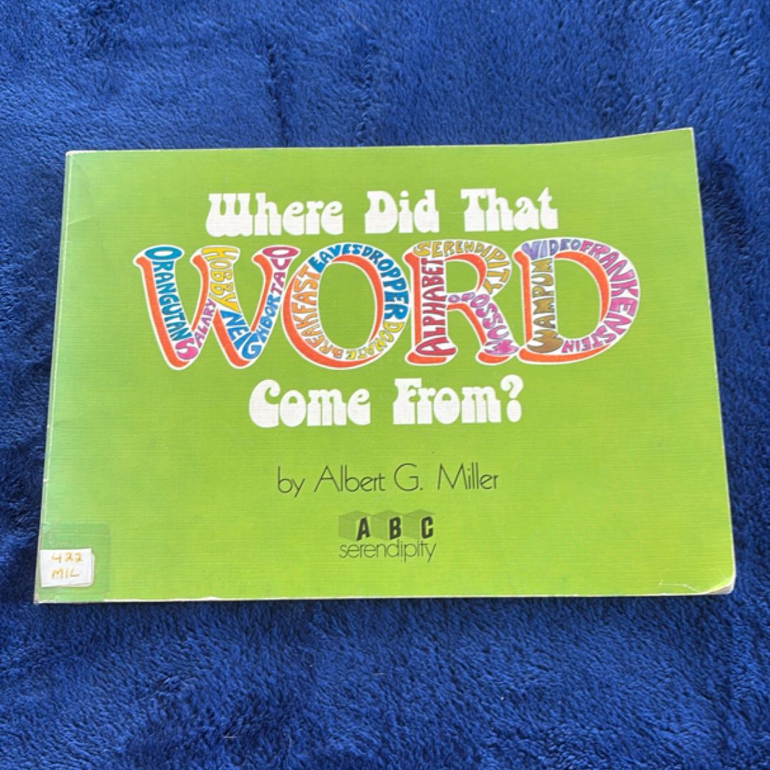 Where Did That Word Come From?