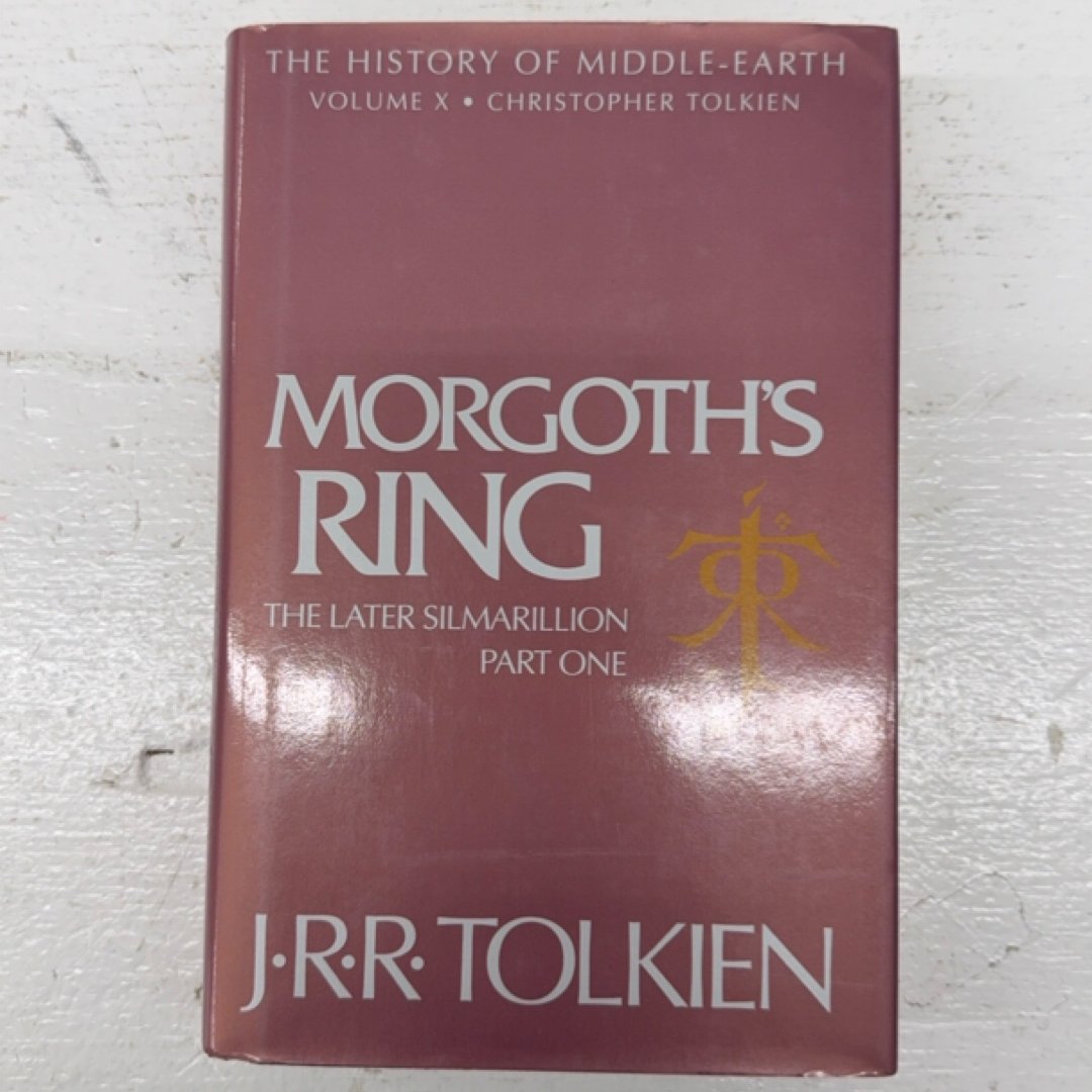 Morgoth's Ring (the History of Middle-Earth, Book 10)