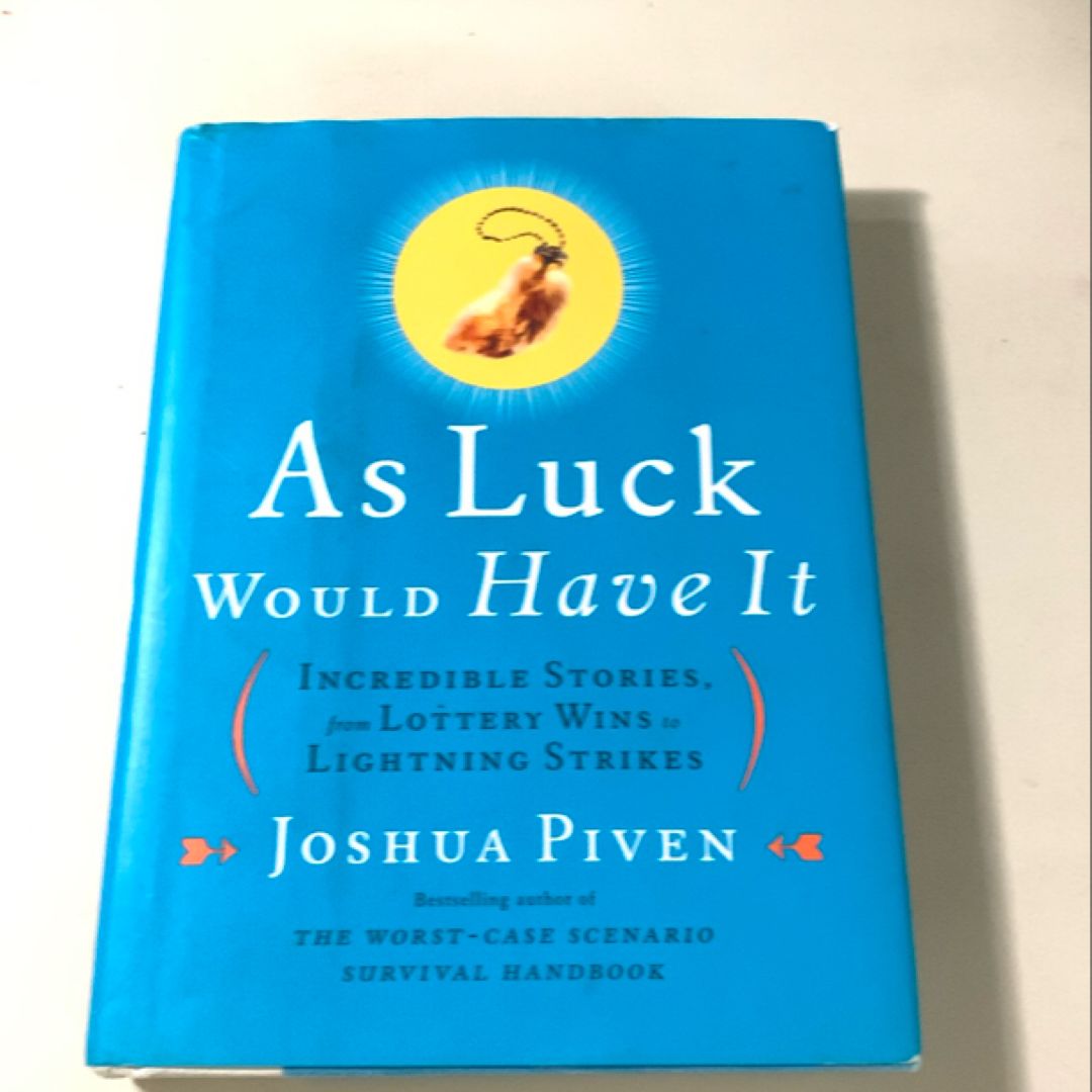 As Luck Would Have It