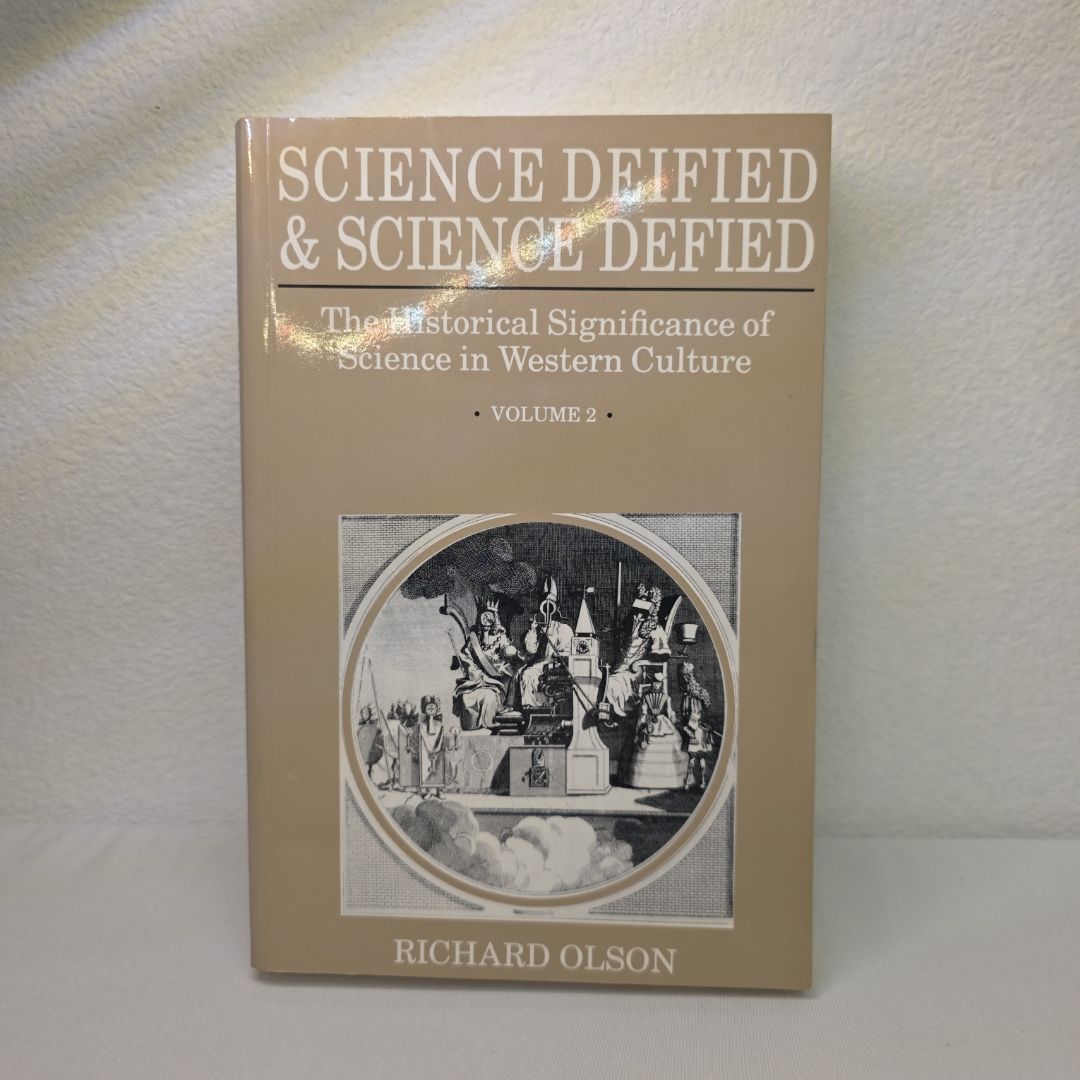 Science Deified and Science Defied