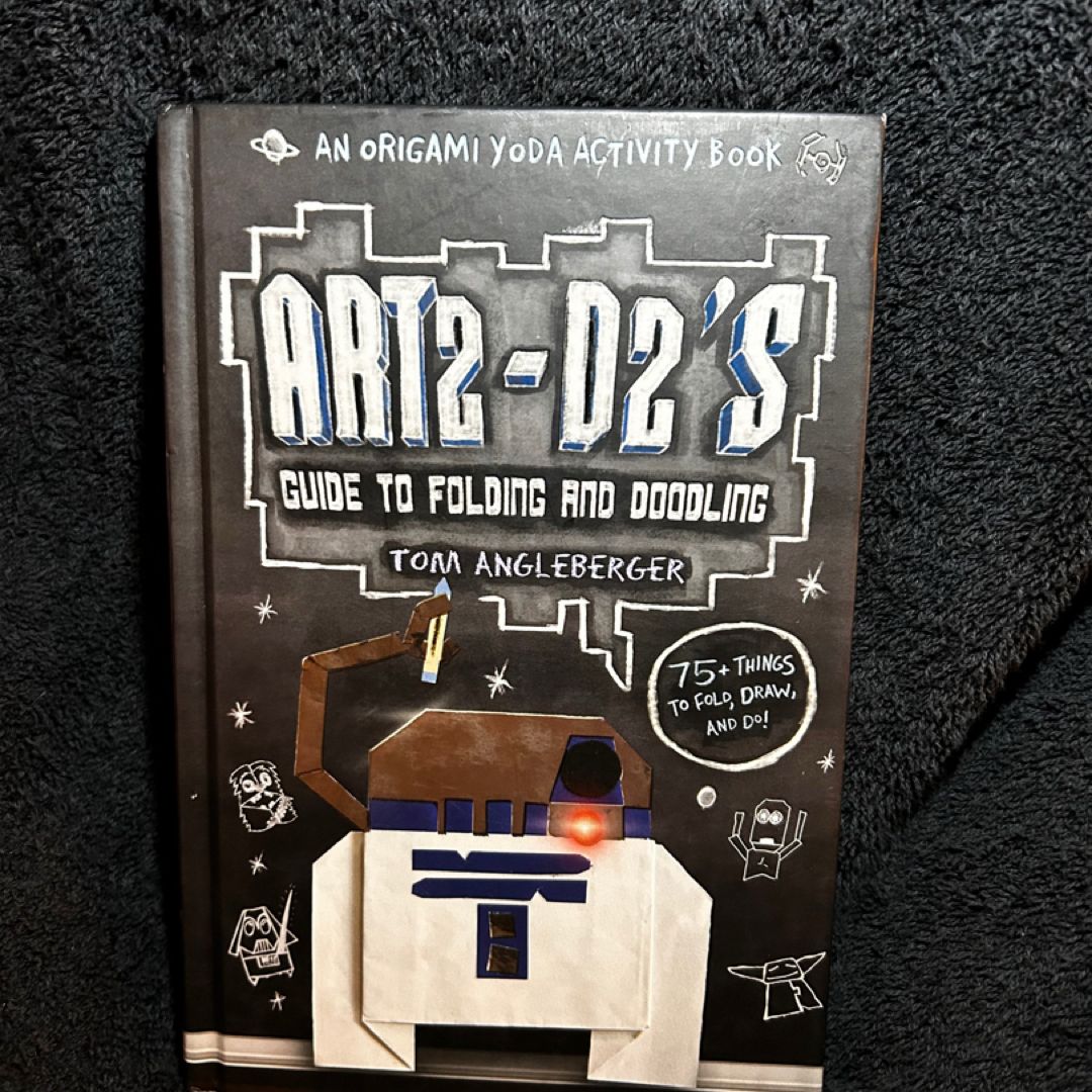 Art2-D2's Guide to Folding and Doodling (an Origami Yoda Activity Book)