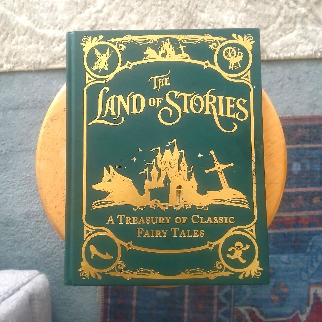 The Land of Stories: a Treasury of Classic Fairy Tales