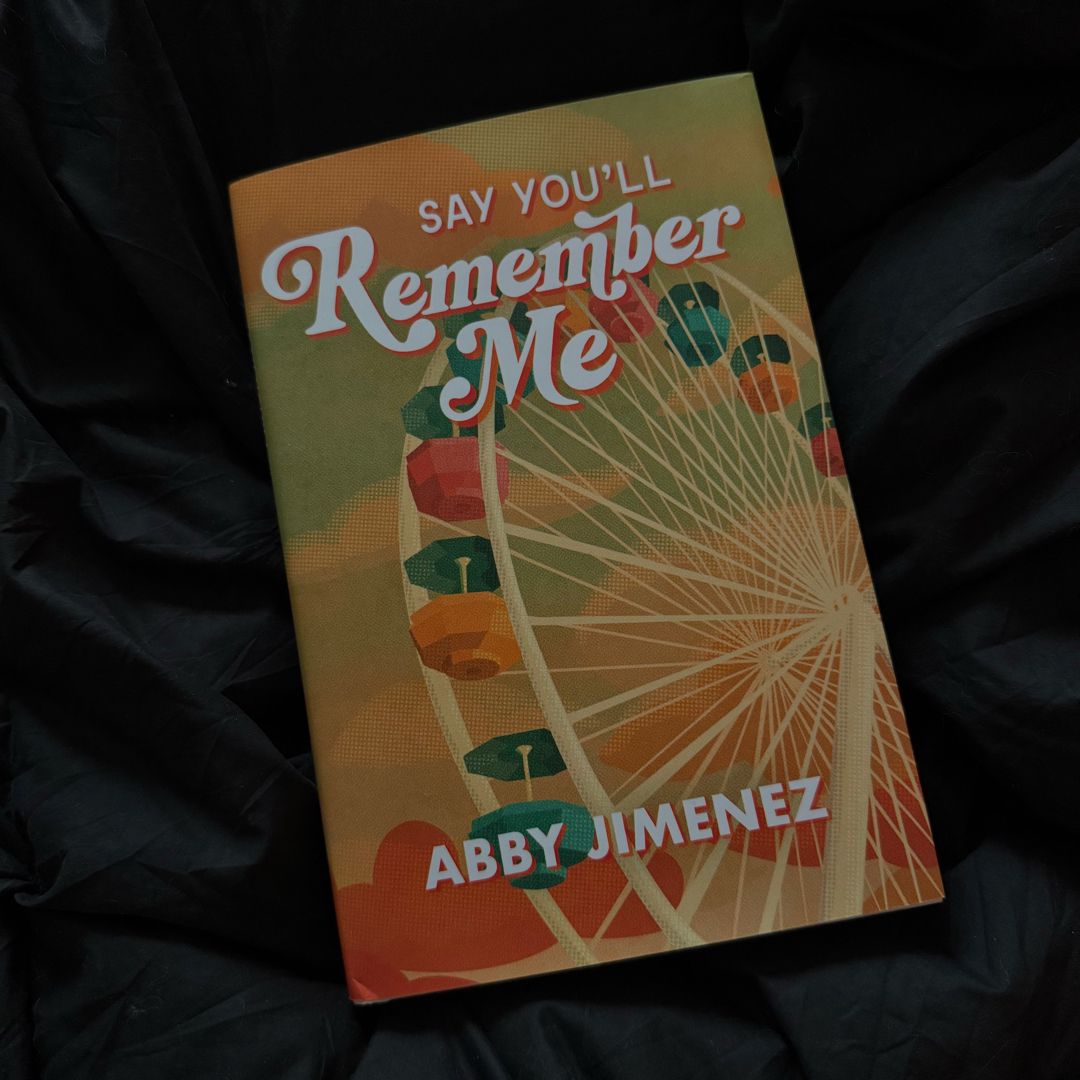 Say you’ll remember me Probably smut signed special edition  