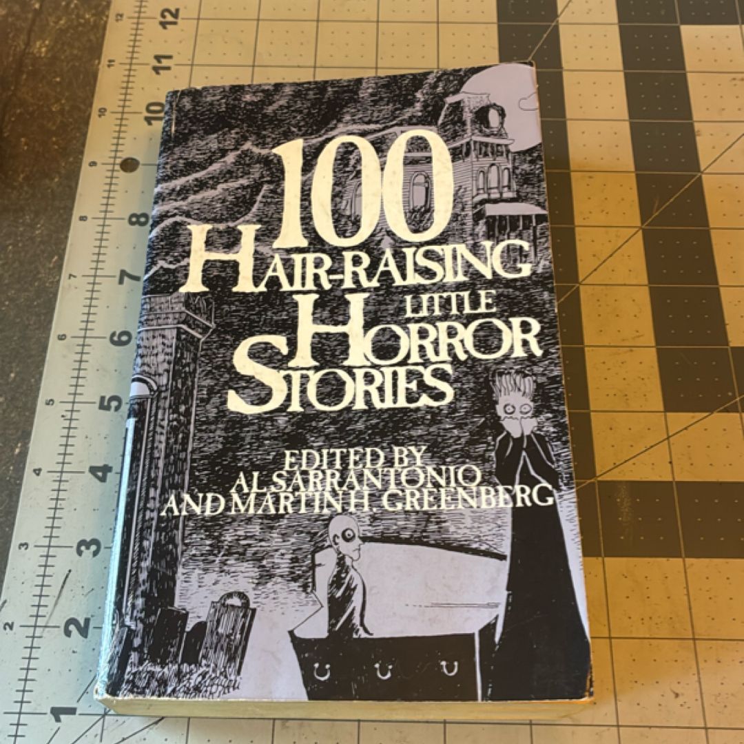 100 Hair-Raising Little Horror Stories