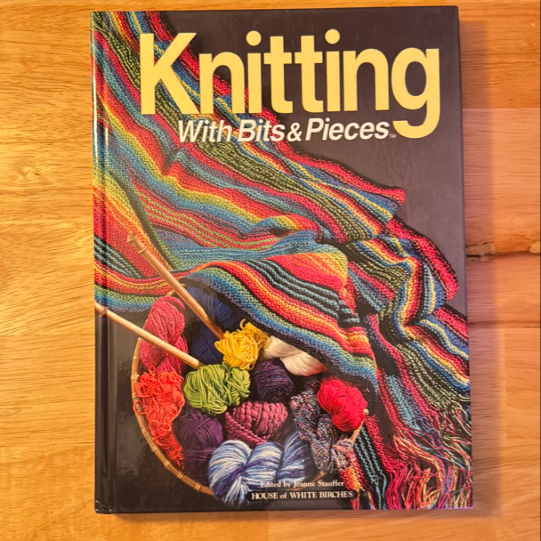 Knitting with Bits and Pieces