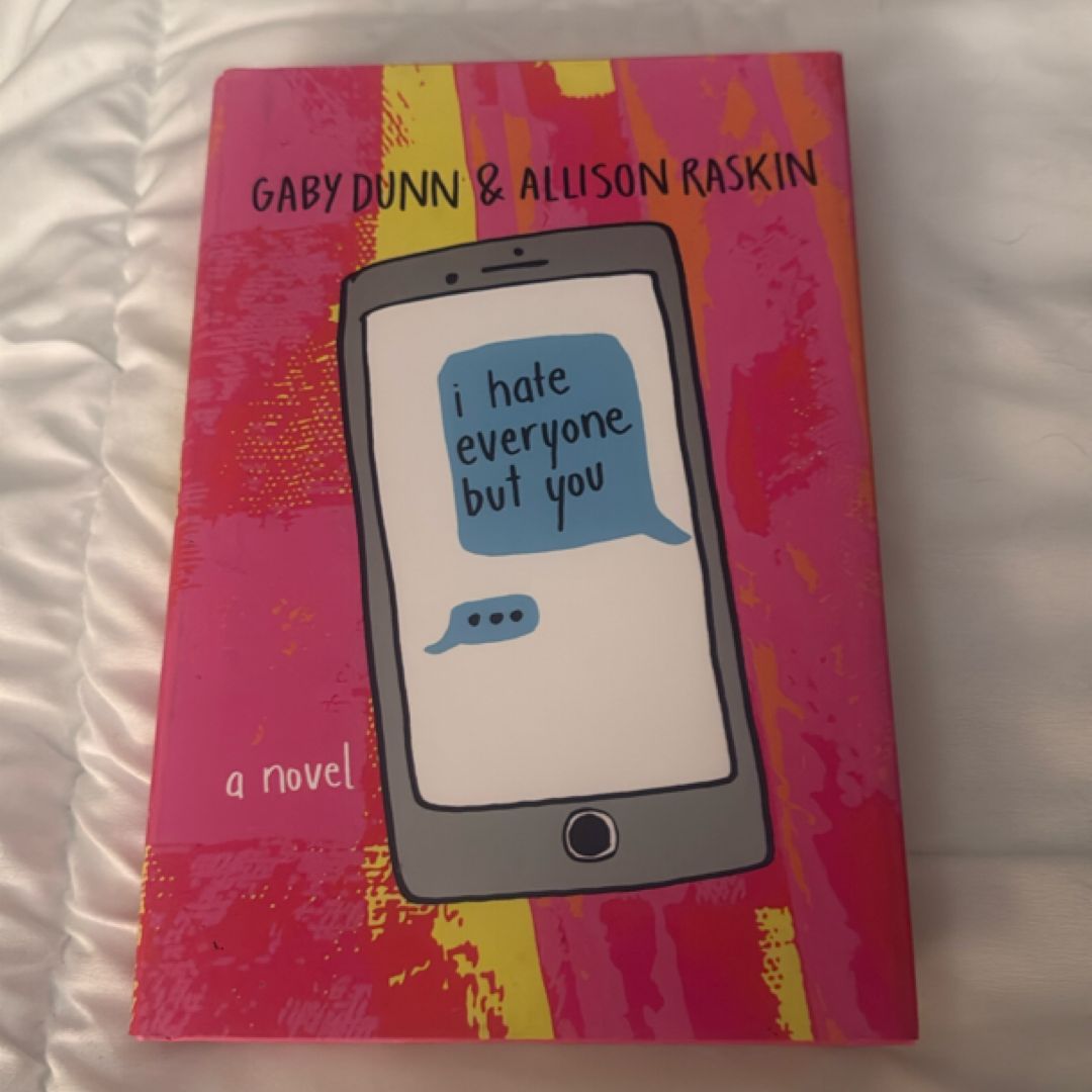 I Hate Everyone but You