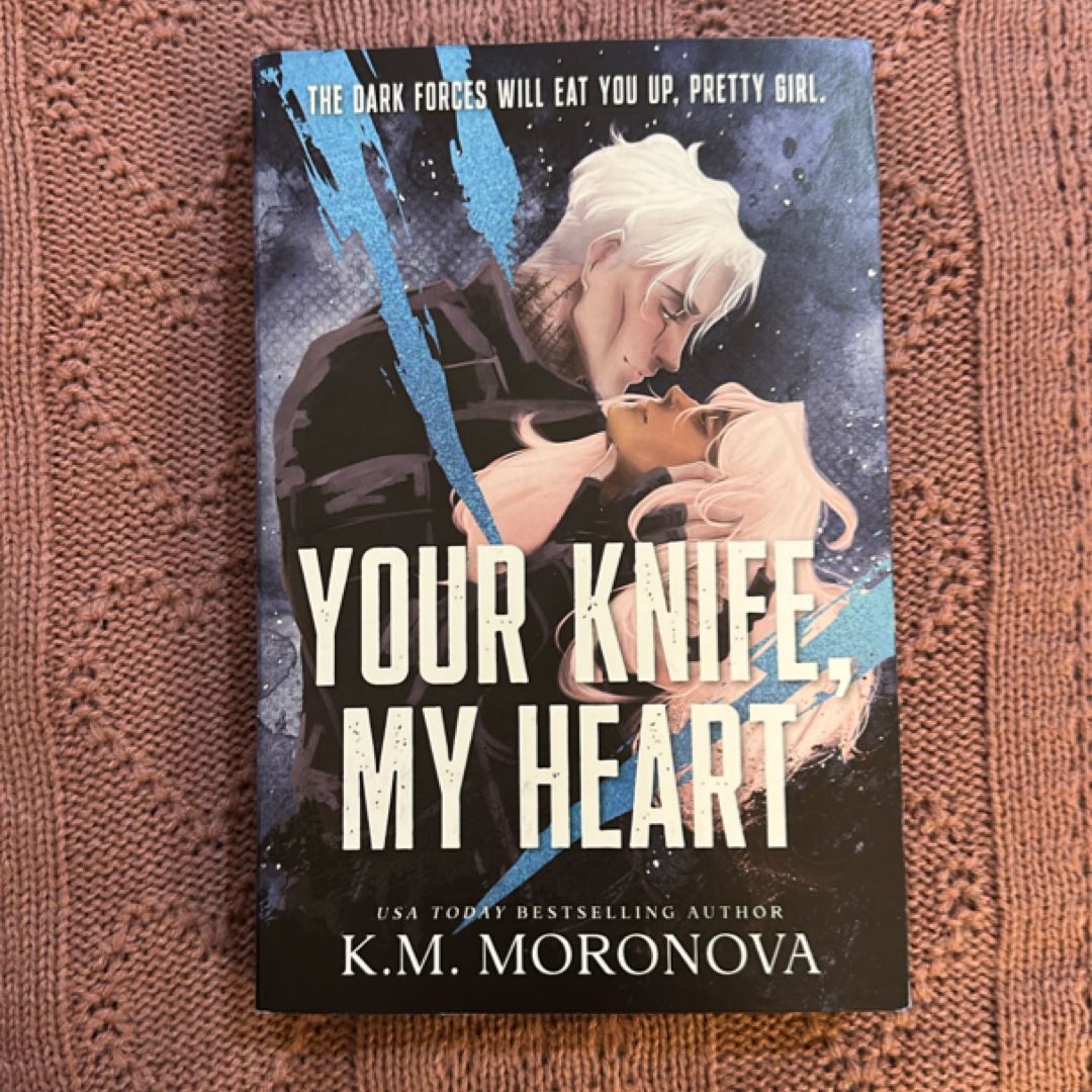 Your Knife, My Heart