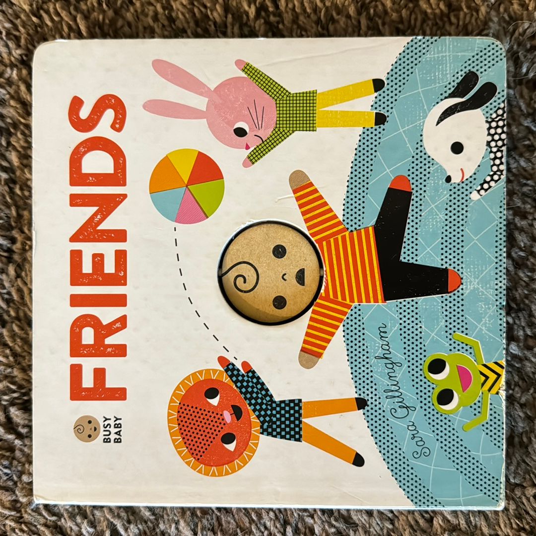 Busy Baby: Friends