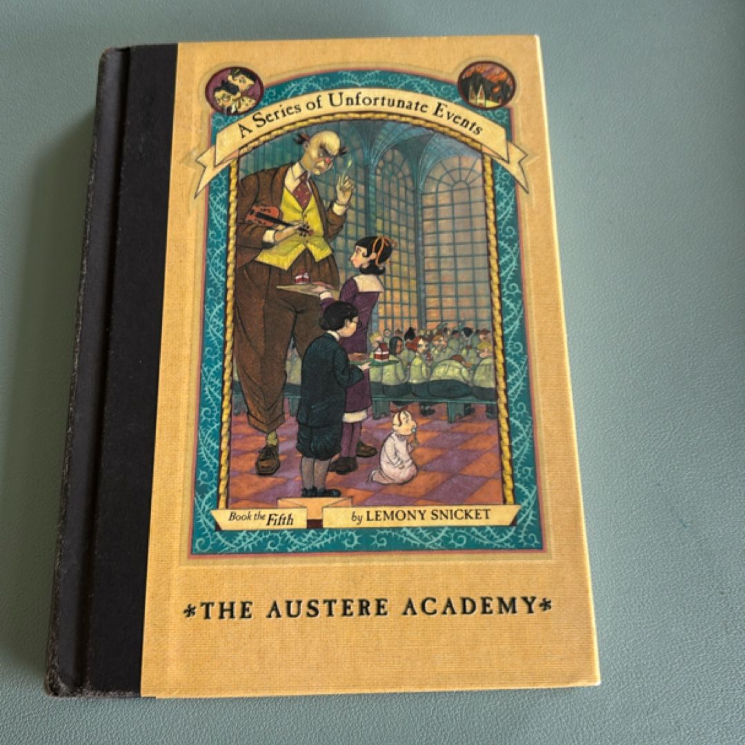 A Series of Unfortunate Events #5: the Austere Academy