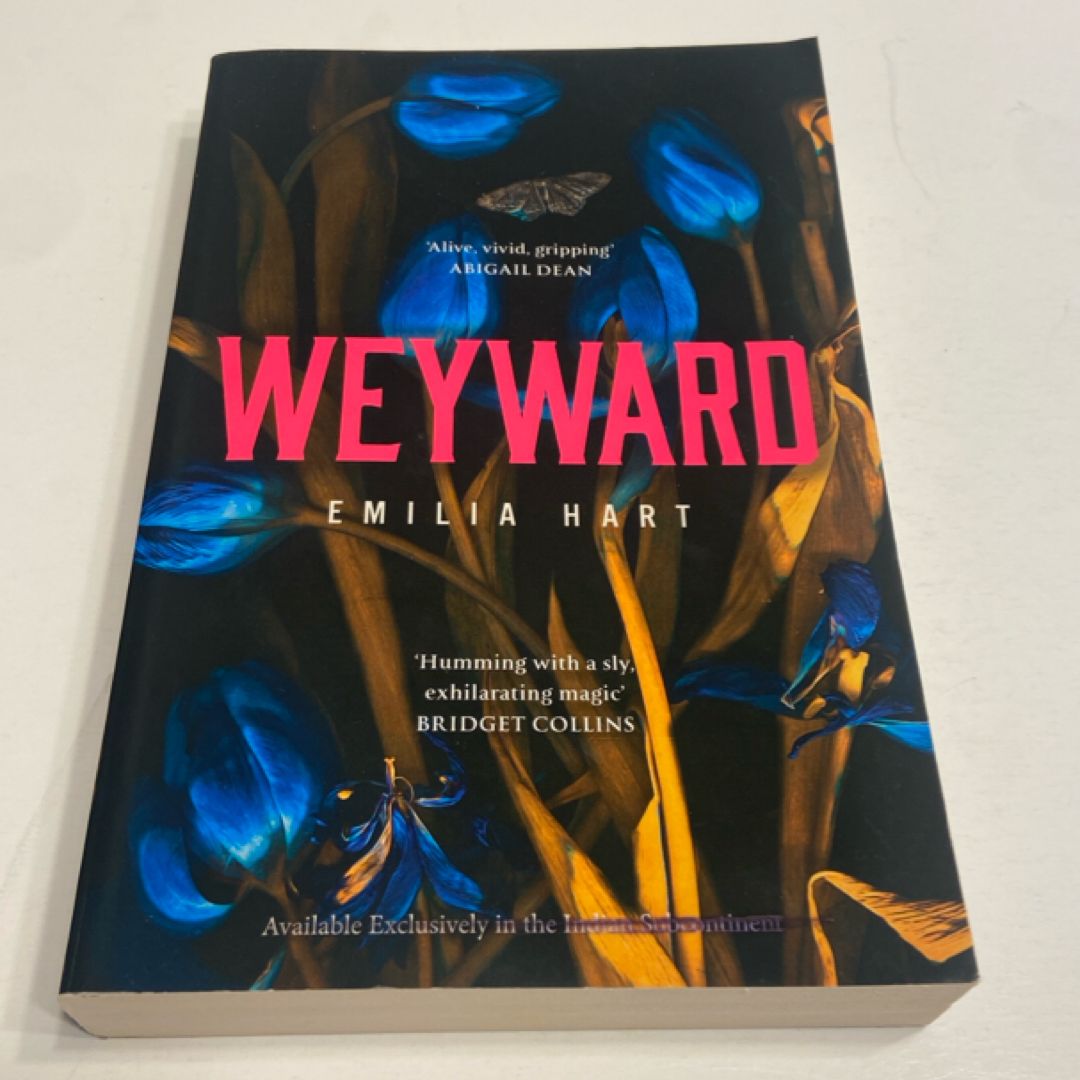 Weyward: Discover the unique, original and unforgettable fiction debut novel of 2023 that everyone will be talking about