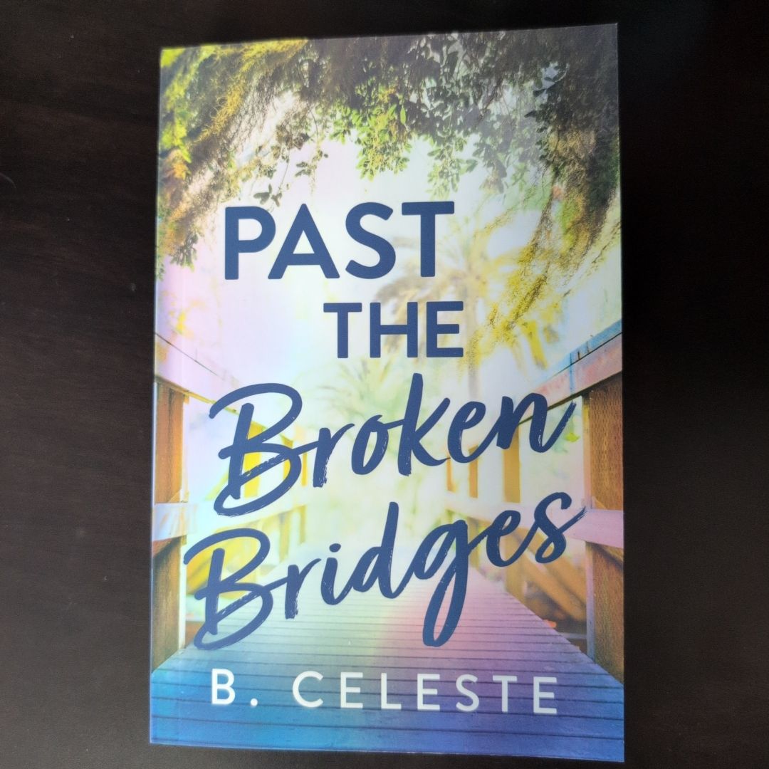 Past the Broken Bridges