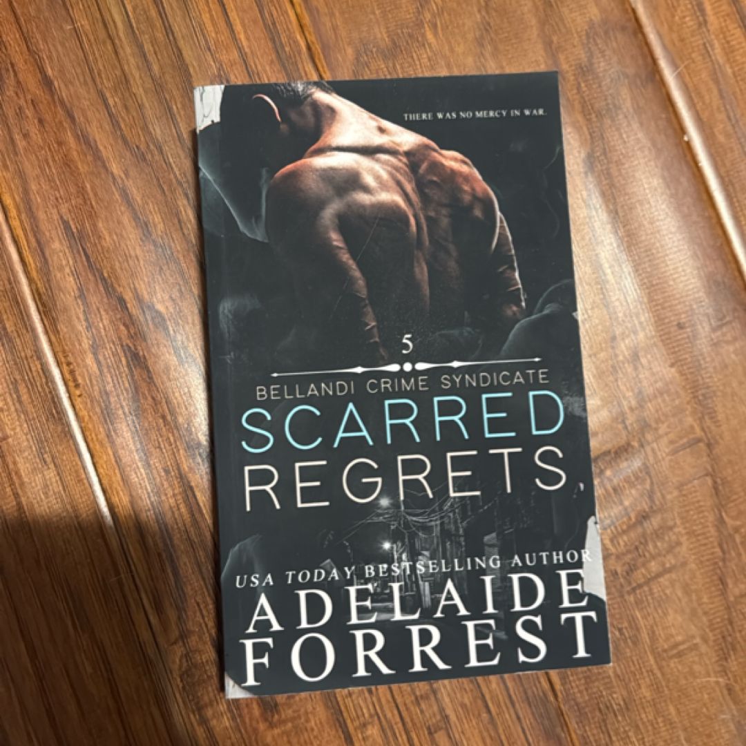 Scarred Regrets