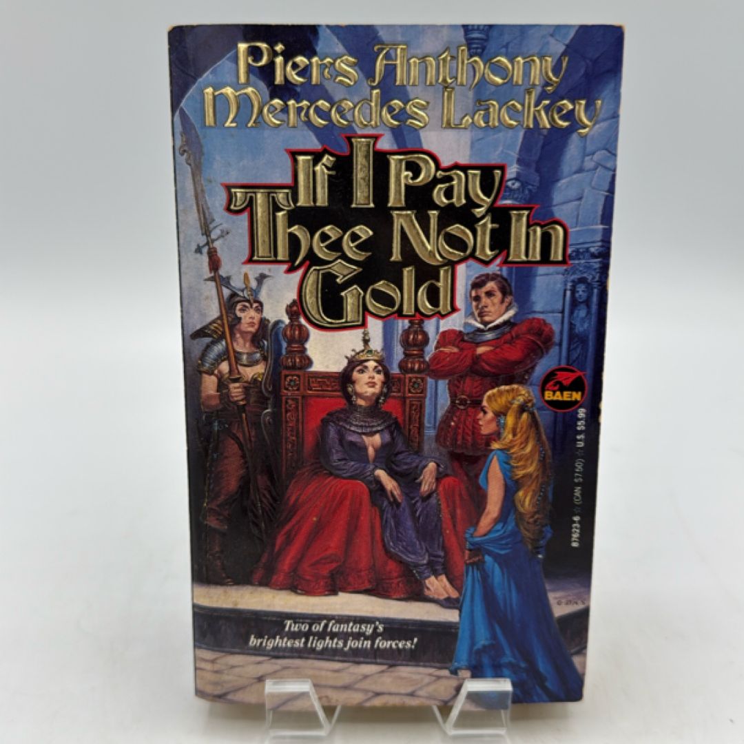 If I Pay Thee Not in Gold