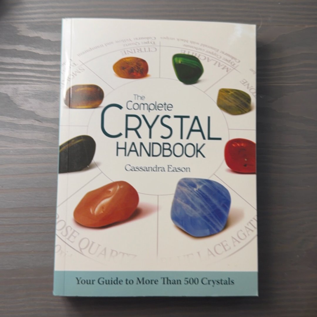 The Complete Crystal Handbook