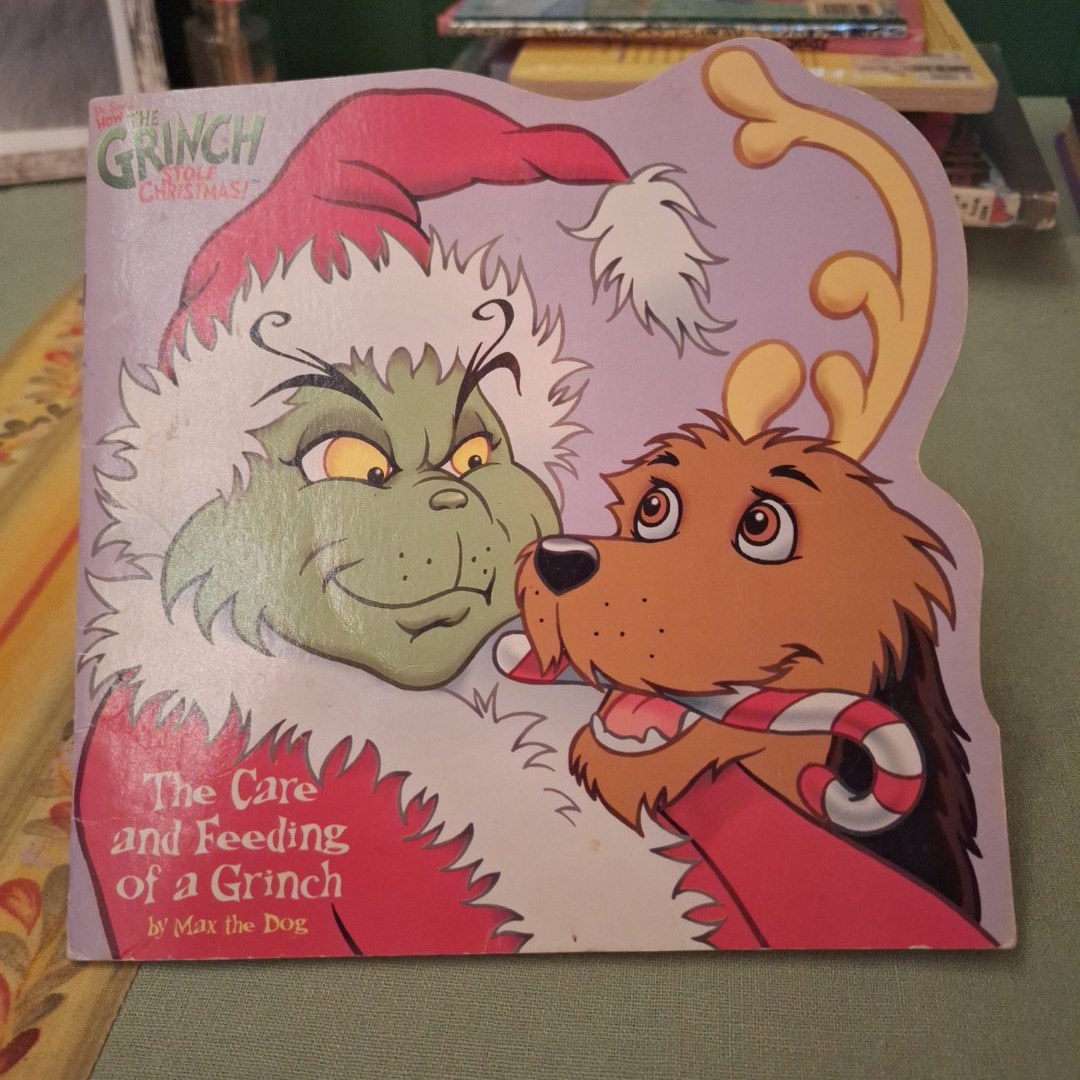 The Care and Feeding of a Grinch