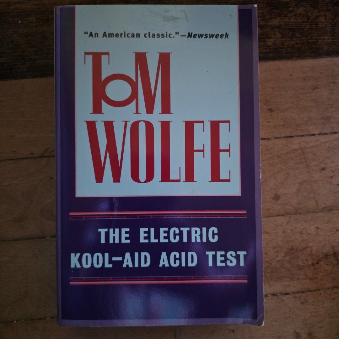 The Electric Kool-Aid Acid Test