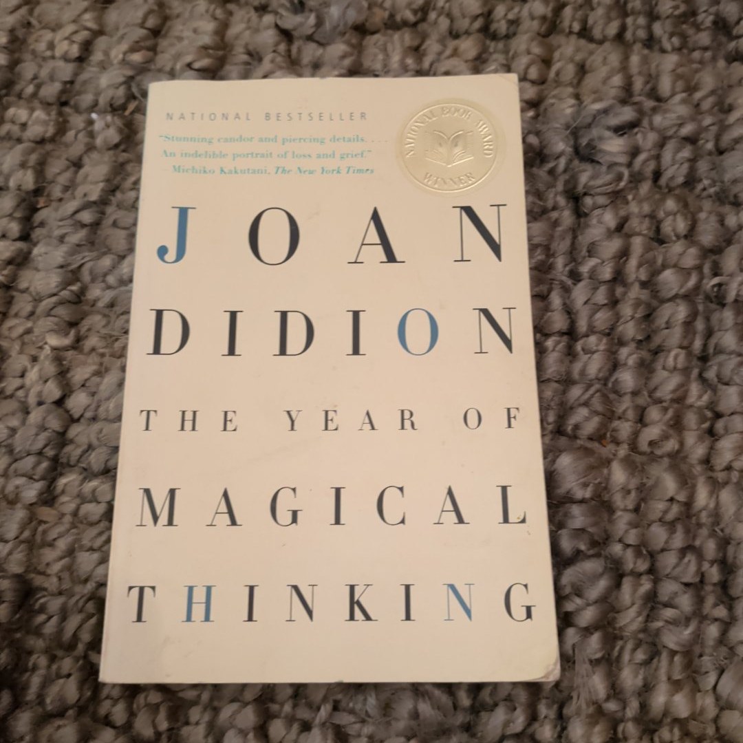 The Year of Magical Thinking