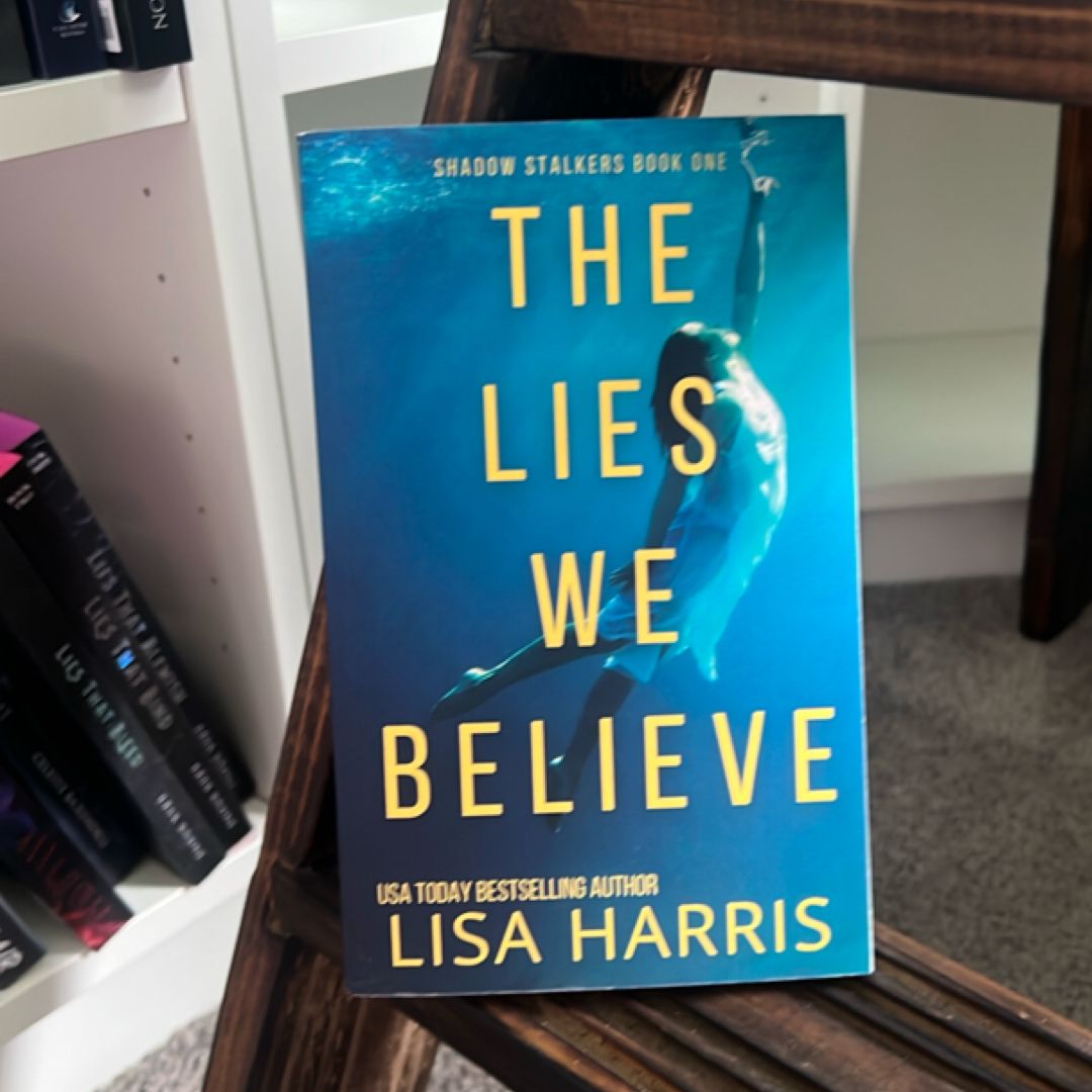The Lies We Believe