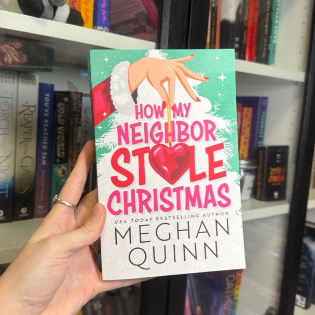 How My Neighbor Stole Christmas