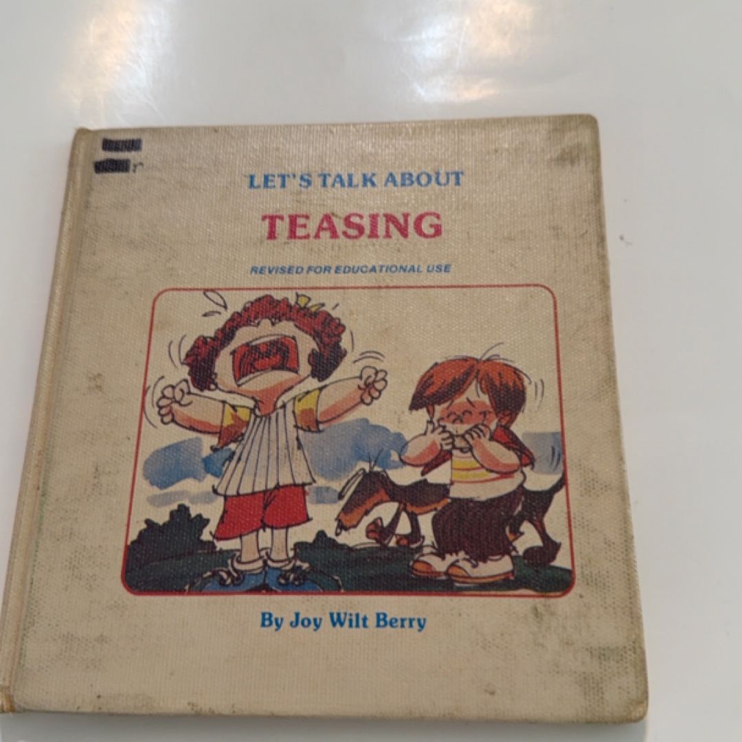 Let’s Talk About Teasibg