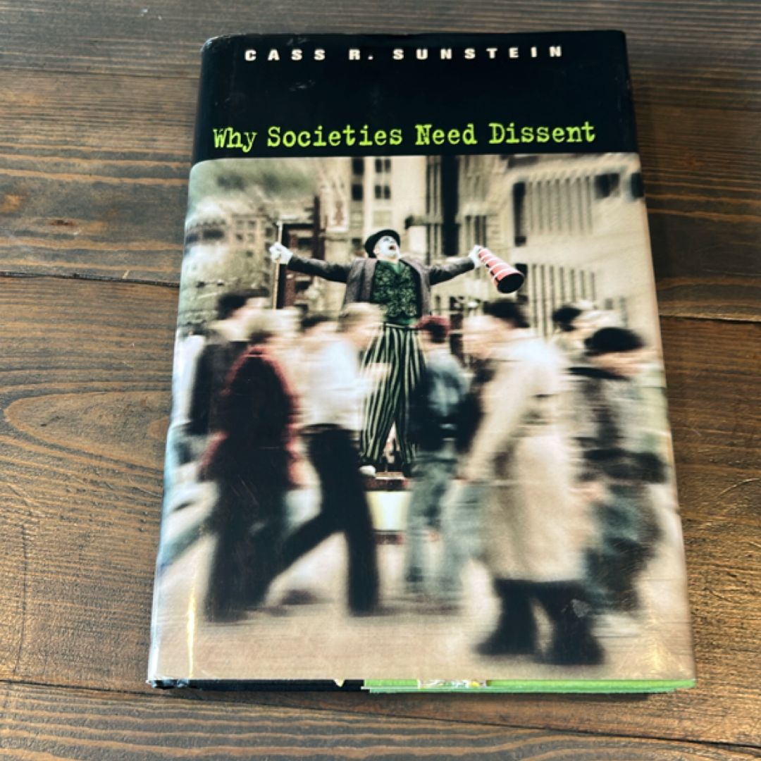 Why Societies Need Dissent