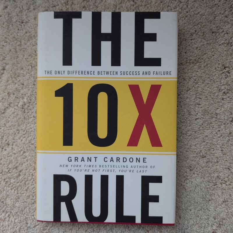 The 10X Rule