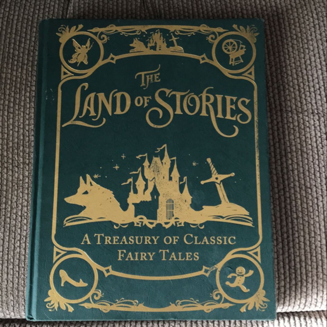 The Land of Stories: a Treasury of Classic Fairy Tales