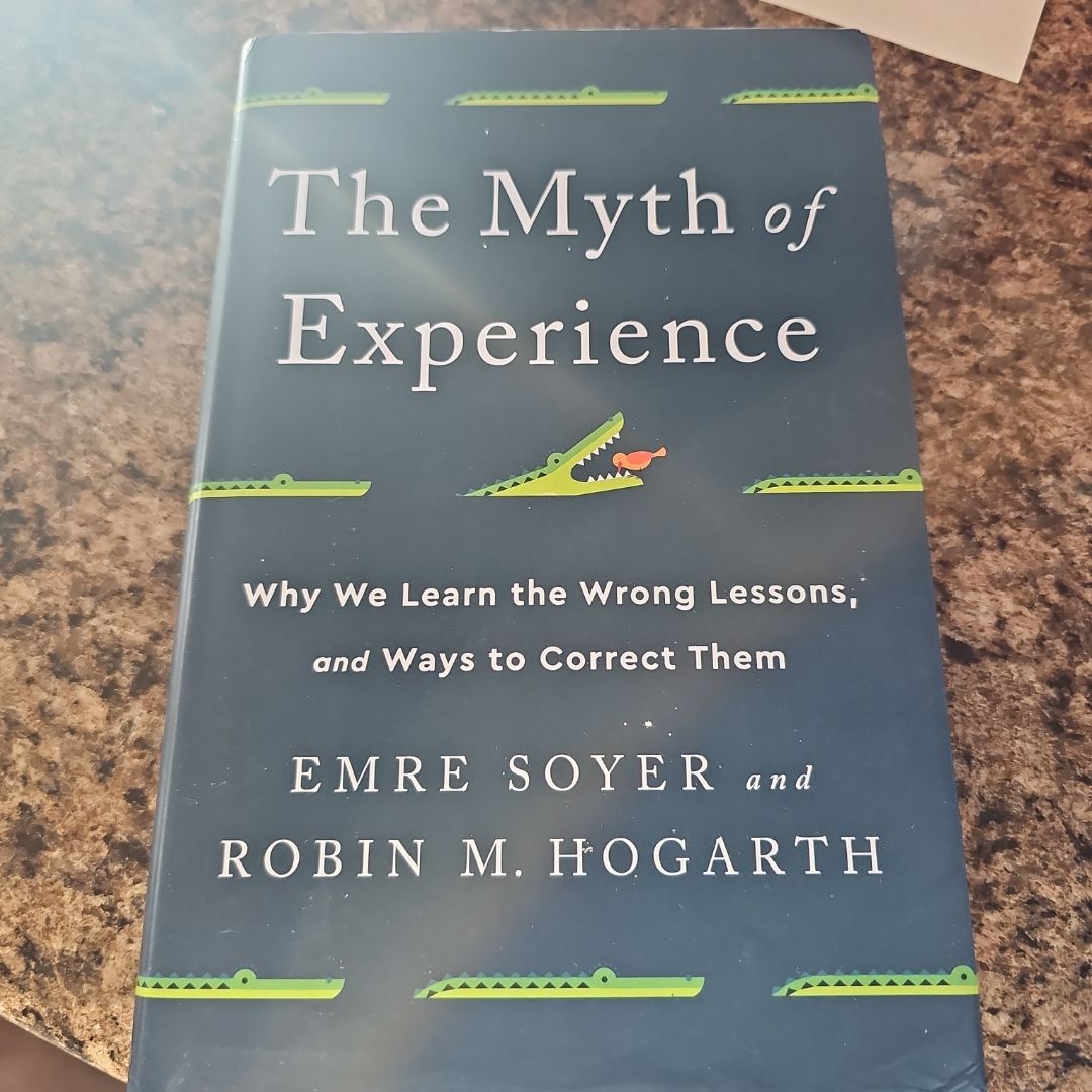The Myth of Experience