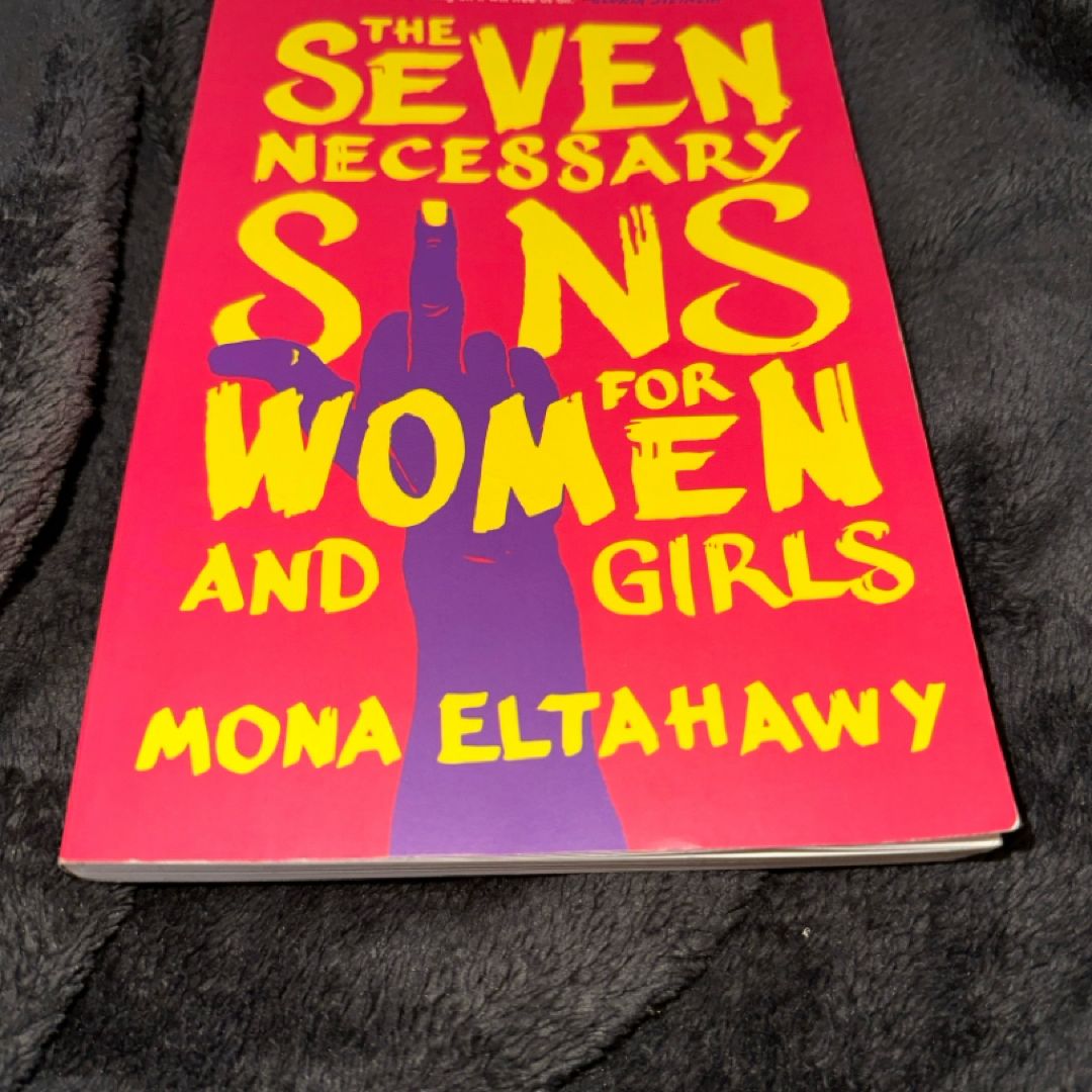 The Seven Necessary Sins for Women and Girls