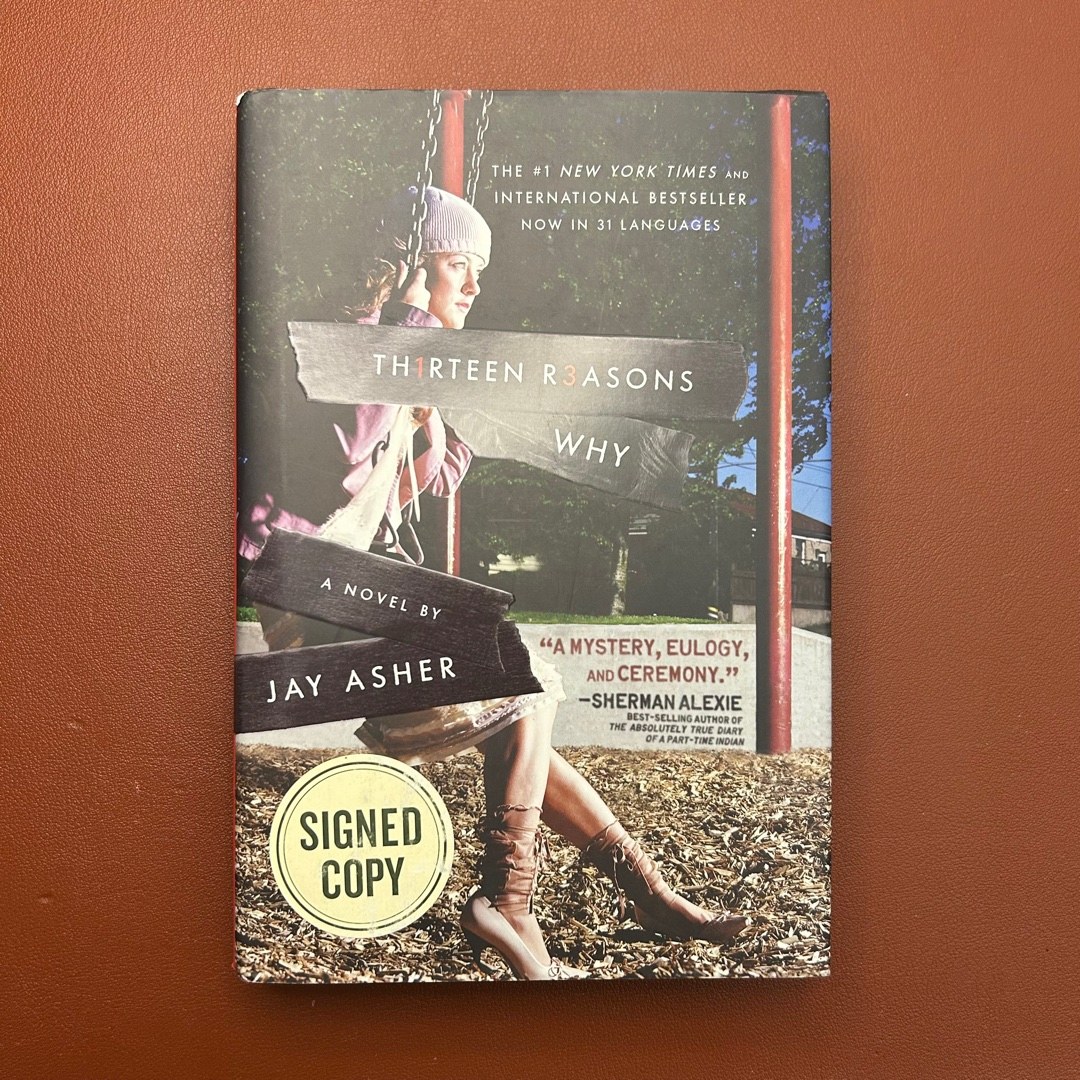 Thirteen Reasons Why (SIGNED)