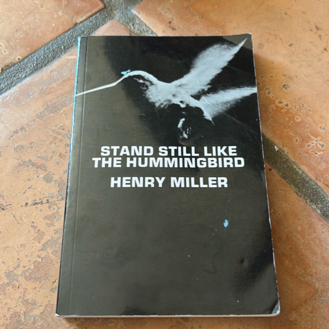 Stand Still Like the Hummingbird